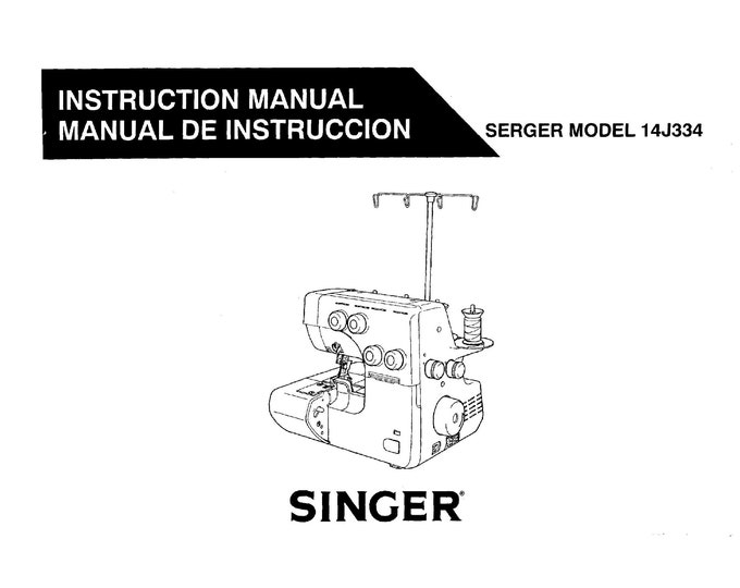 Singer 14J334 Serger Sewing Machine Instruction Manual - User Manual - English - Spanish