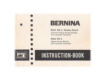 Bernina 530-2 532-2 Sewing Machine Instruction Manual - English