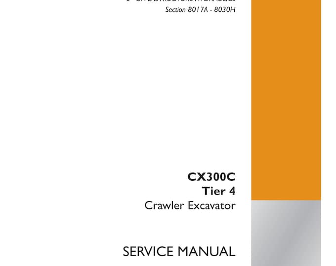 Case CX300C Tier 4 Crawler Excavator -  Section 8017A - Service Manual (Pdf Download)