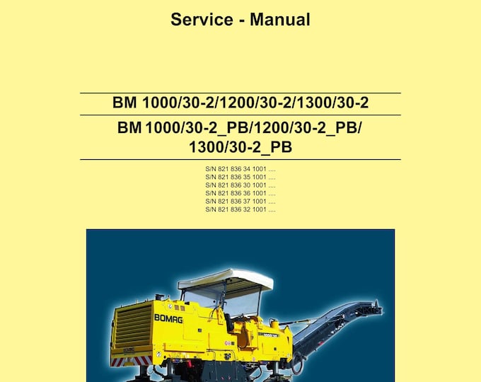 Bomag BM 1000-30-2-1200-30-2-1300-30-2 BM 1000-30-2_PB-1200-30-2_PB-1300-30-2_PB - Service Manual-Repair Manual - Workshop Manual - English