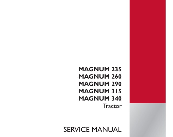 Case Magnum  235 Magnum  260 Magnum 290 Magnum 315 Magnum  340 - Service Manual (Pdf Download)