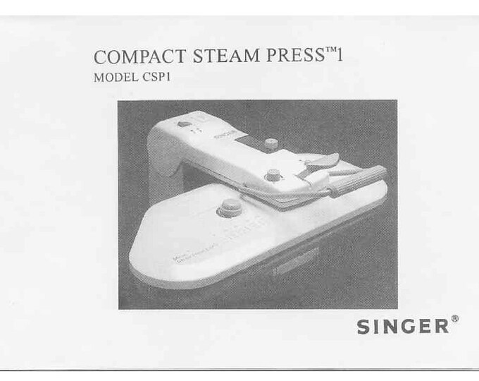 Singer CSP1 Compact Steam Press Instruction Manual - User Manual - Complete User Guide - English