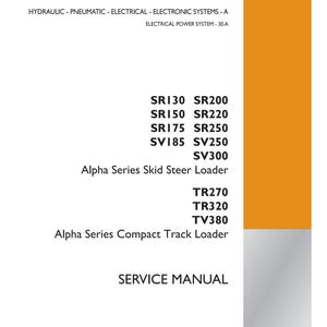 May include: A white document with orange detailing, listing information on hydraulic, pneumatic, electrical, and electronic systems. It details various models of skid steer and compact track loaders, such as SR130, SR150, and TR270. The document is a service manual.