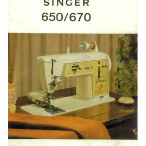 Singer 650 - 670 Sewing Machine Instruction Manual - User Manual - Complete User Guide - English