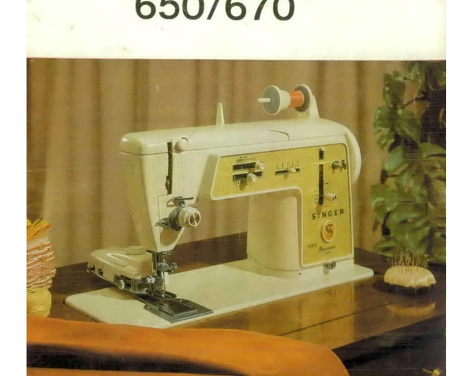 Singer 650 - 670 Sewing Machine Instruction Manual - User Manual - Complete User Guide - English