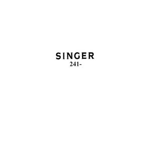 Singer 241 Nähmaschine Bedienungsanleitung - Handbuch - Vollständige Bedienungsanleitung - Englisch