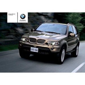 BMW X5 E53 3.0i-4.4i-4.8is 2000-2006 Owners Manual - English