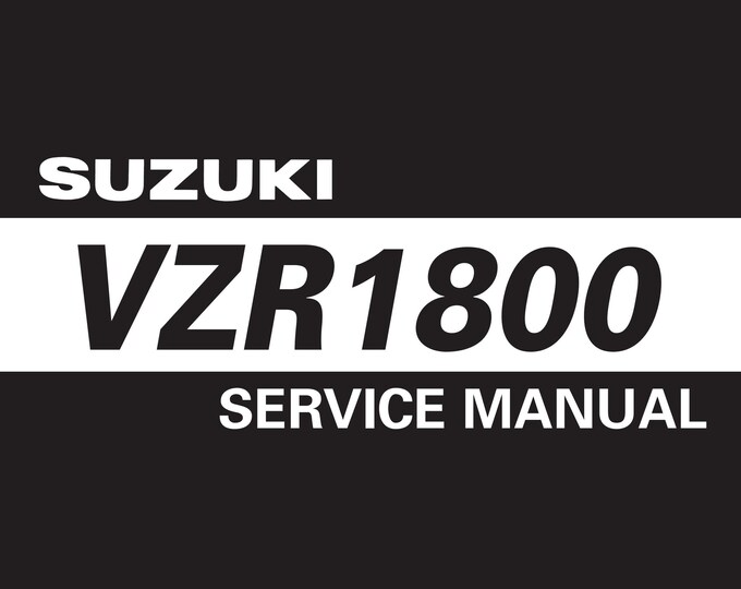 SUZUKI VZR1800 -Service Manual - Parts Manual - Owner manual - Pdf Download