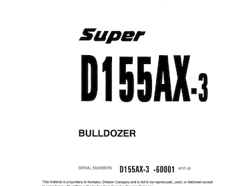 Komatsu D155AX-3 SUPER Bulldozer Operation & Maintenance Manual (PDF Download)