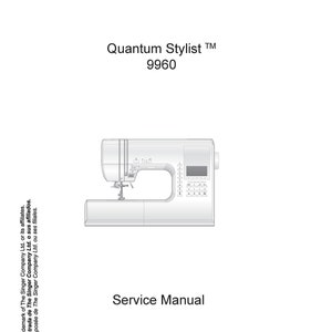 May include: A black and white line drawing of a Singer Quantum Stylist 9960 sewing machine. The image is a service manual for the machine. The text "Service Manual" is printed below the image of the machine. The text "104 73 05-26 05 March 2010" is printed in the bottom right corner of the page.
