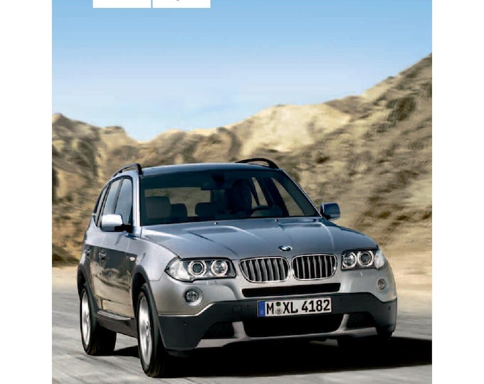 BMW X3 3.0i-3.0si E83 2003-2010 Owners Manual - English