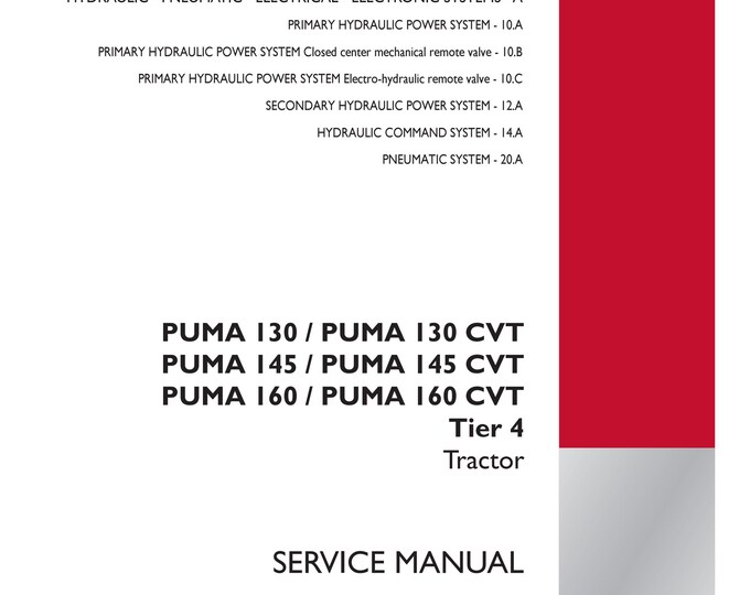 Case Puma  130 / Puma  130 CVT Puma  145 / Puma  145 Cvt Puma  160 / Puma 160 Cvt Tier 4 Tractor - Service Manual (Pdf Download)
