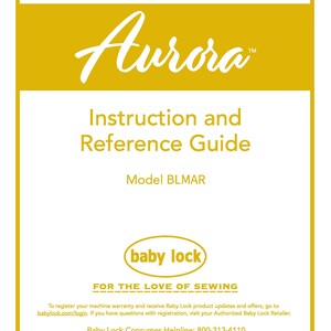 Baby Lock Aurora BLMAR Sewing Machine Instruction Manual - English
