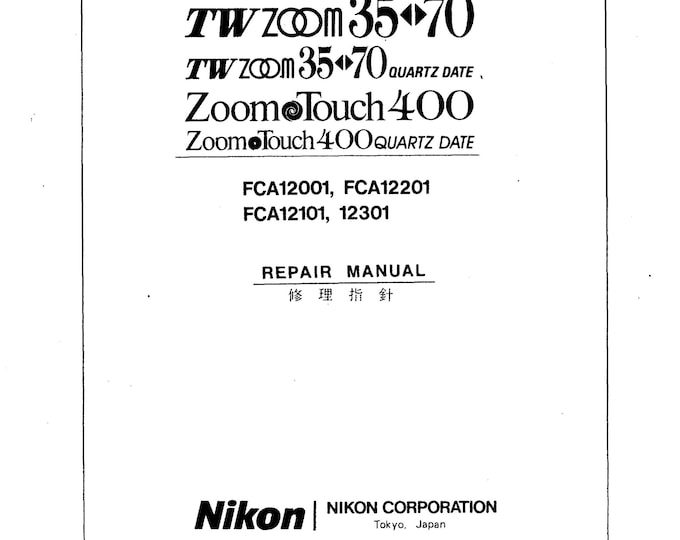 Nikon Zoom Touch 400 - TW Zoom 35-70  - Service Manual - Workshop Manual -  PDF Download