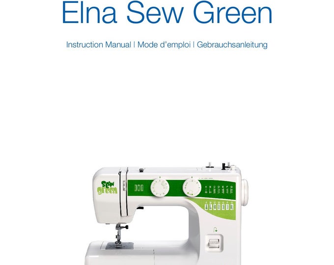 Elna Sew Green Sewing Machine Instruction Manual - User Manual - Complete User Guide