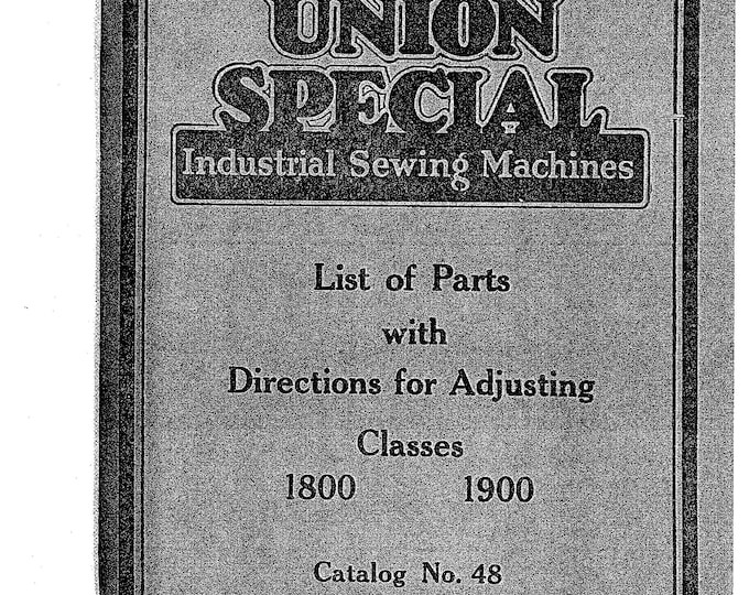 Union Special Model-1800-1900-Parts-list-Catalog-48-Sewing- machine- Service Manual - Instruction Manual - Wiring Diagram - Operation Manual