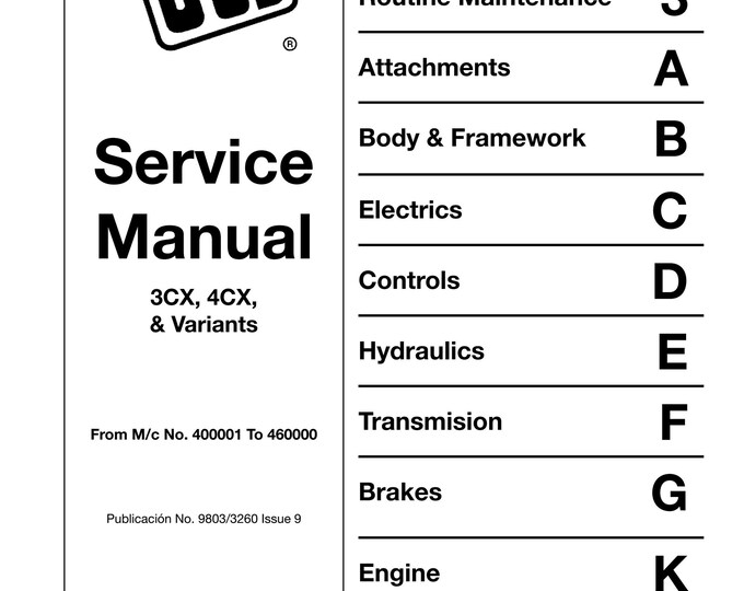 JCB 3CX, 4CX, & Variants - Workshop Manual - Service Manual - Parts Manual - Owners Manual (PDF Download)