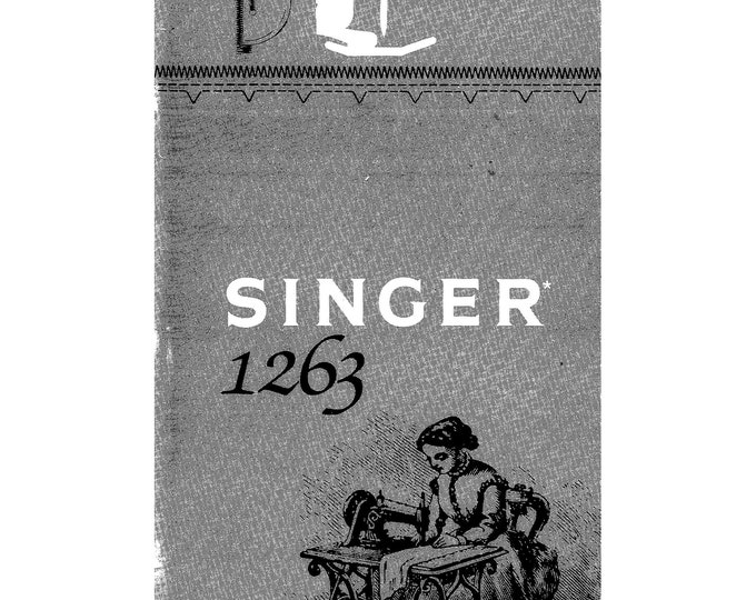 Singer 1263 Sewing Machine Instruction Manual - User Manual - Complete User Guide - English