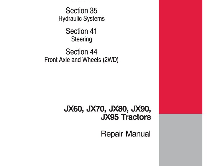 Case JX60, JX70, JX80, JX90, JX95 -Repair Manual - Service Manual (Pdf Download)