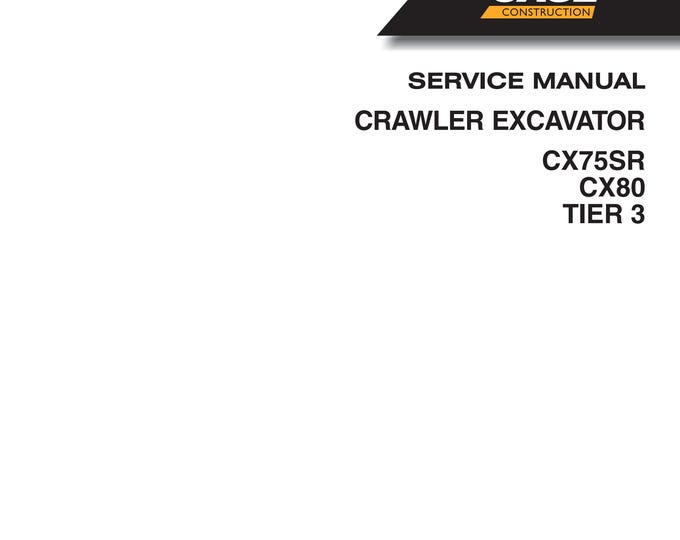 Case CRAWLER EXCAVATOR CX75SR CX80 TIER 3 -Repair Manual - Service Manual (Pdf Download)