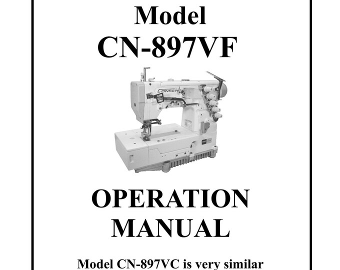 CONSEW CN897VF Sewing Machine Instruction Manual - User Manual - Complete User Guide - English