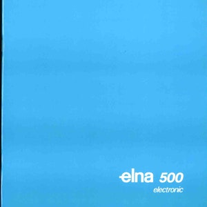 Elna 500 ELECTRONIC Sewing Machine Instruction Manual - User Manual - Complete User Guide