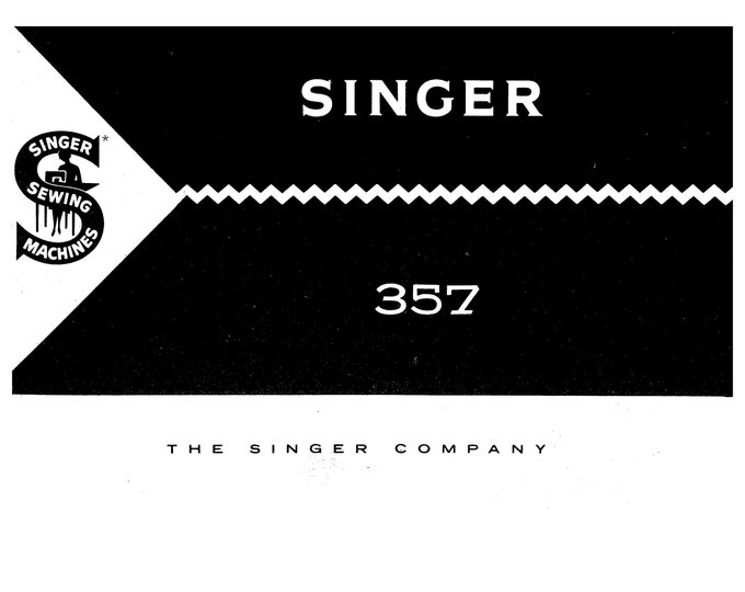 Singer 357 Sewing Machine Instruction Manual - User Manual - Complete User Guide - English