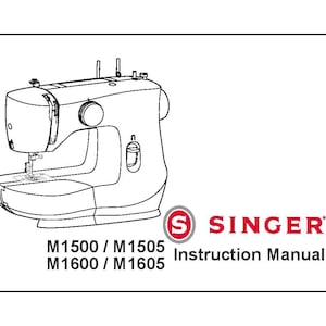 Singer M1500 M1505 M1600 M1605 Nähmaschine Bedienungsanleitung - Handbuch - Vollständige Bedienungsanleitung - Englisch