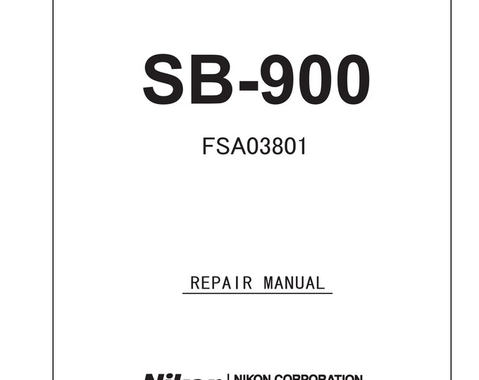 Nikon SB-900 - Service Manual - Workshop Manual -  PDF Download