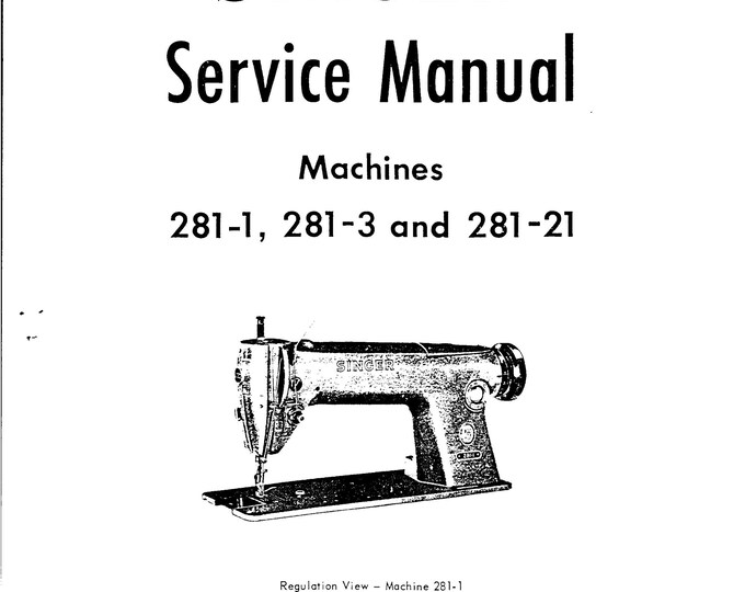 Singer-281-1-Singer-281-3-Singer-281-21-Service-Manual Repair Manual - English
