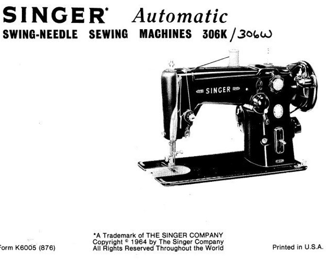Singer 306k 306w Sewing Machine User Manual Instruction Manual User Guide