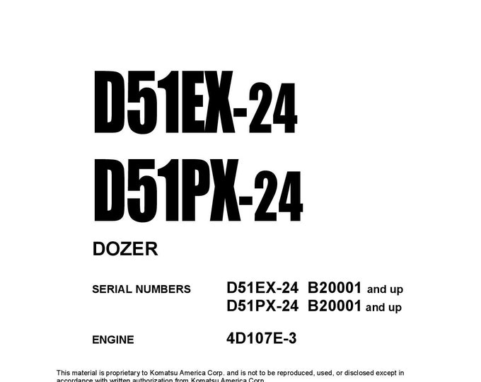 Komatsu D51EX-24 - D51PX-24 Bulldozer Operators Manual -  Operation and Maintenance Manual - Instruction Manual - English