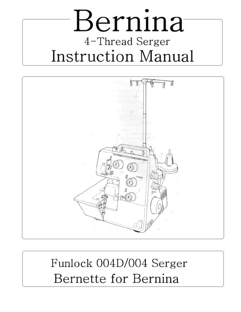 Bernina Funlock 004D Funlock 004 Sewing Machine Instruction Manual User ...