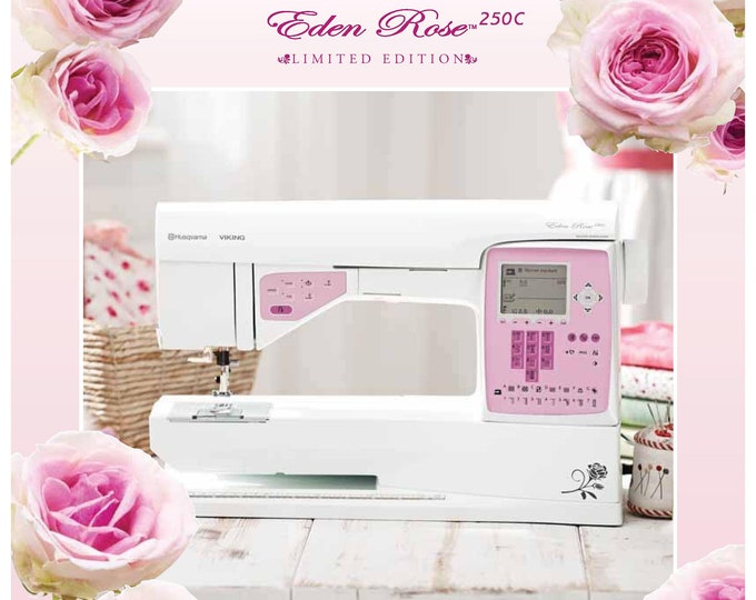 Husqvarna Viking Eden Rose 250C Limited Edition Sewing Machine Instruction Manual - User Manual - Complete User Guide - English