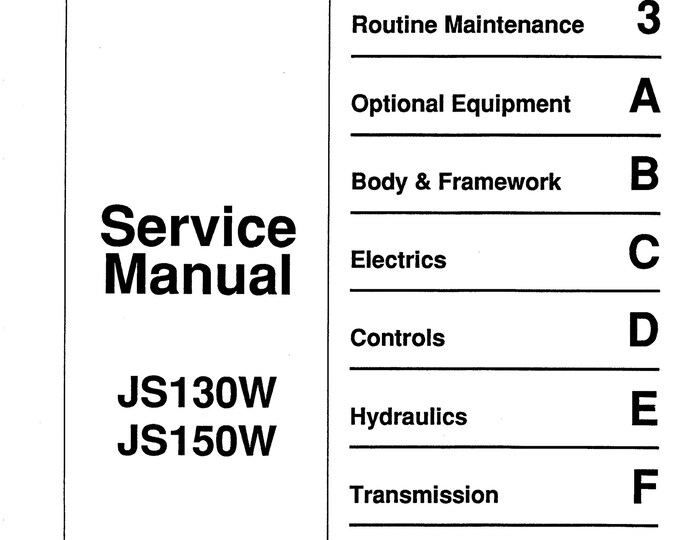 JCB JS130 JS150 - 9803-6300 - Workshop Manual - Service Manual - Parts Manual - Owners Manual (PDF Download)