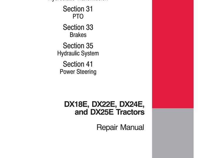 Case DX18E, DX22E, DX24E, DX25E- Repair Manual - Service Manual (Pdf Download)