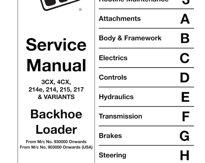 JCB 3CX, 4CX, 214e, 214, 215, 217 Backhoe Loader - Workshop Manual - Service Manual - Parts Manual - Owners Manual (PDF Download)