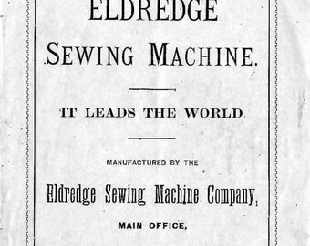 The Eldredge - Manuel de la machine à coudre - Machine à coudre - Manuel d'entretien - Manuel d'instructions - Schéma de câblage - Schéma - Manuel d'utilisation