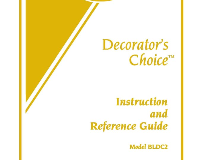 Baby Lock Decorators Choice BLDC2 Sewing Machine Instruction Manual - User Manual - Complete User Guide - English