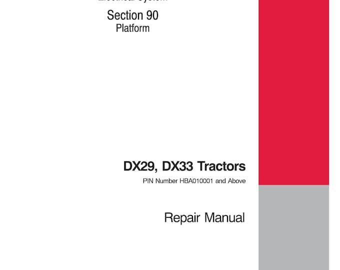 Case DX29, DX33- Repair Manual - Service Manual (Pdf Download)