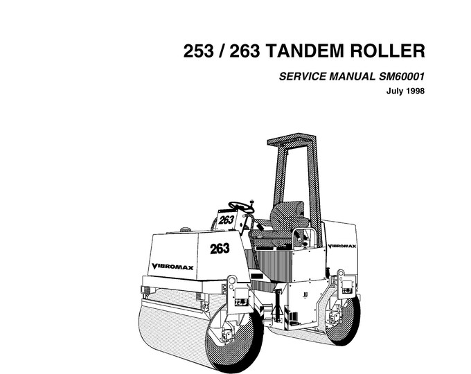 Vibromax 253 / 263 TANDEM ROLLER - Service Manual SM60001 Workshop Manual - Service Manual - Parts Manual - Owners Manual (Pdf Download)