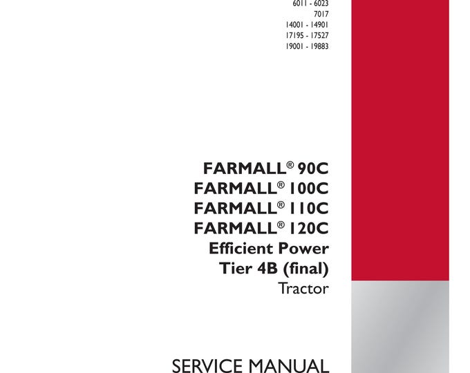 Case FARMALL 90C Farmall  100C Farmall  110C Farmall 120C Efficient Power Tier 4B (final) - Repair Manual- Service Manual (Pdf Download)