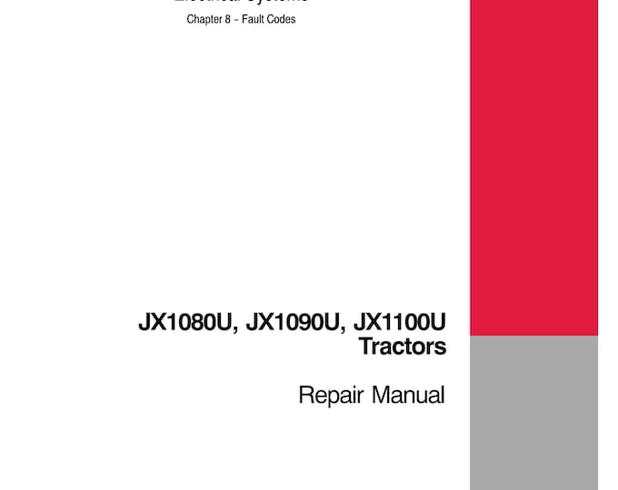 Case JX1080U, JX1090U, JX1100U - Service Manual (Pdf Download)