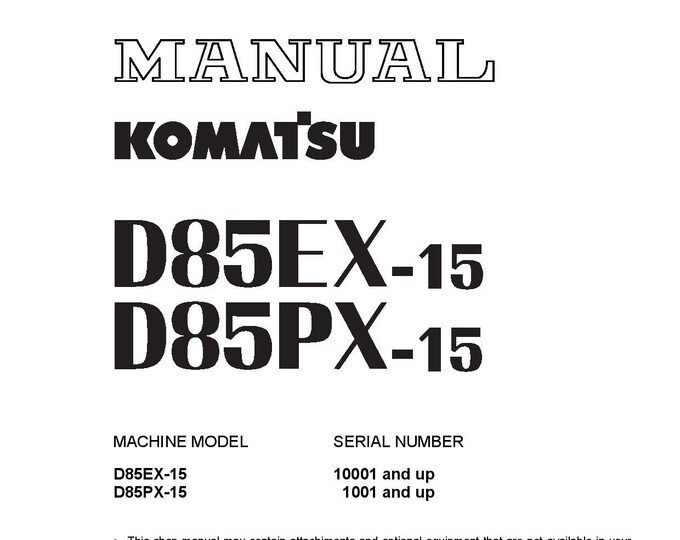 Komatsu D85EX-15 - D85PX-15 Bulldozer Shop Manual - Workshop Manual - Service Manual - English