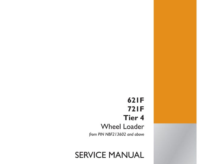 Case 621 F 721 F Tier 4 Wheel Loader - Service Manual (Pdf Download)