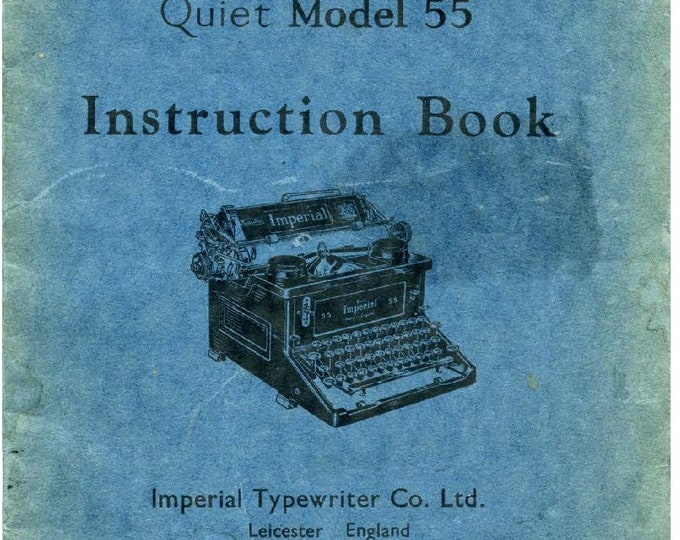 Imperial quiet 55 Typewriter Instruction Manual - User Manual - Complete User Guide