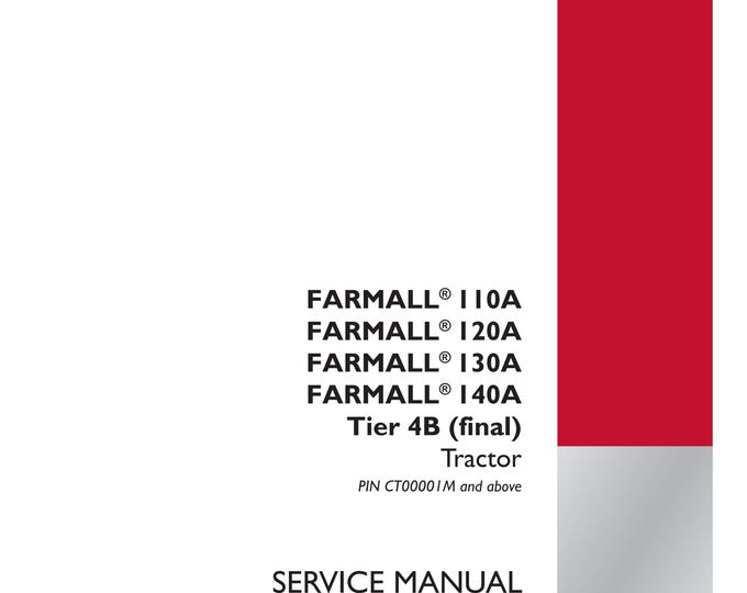 Case Farmall 110A Farmall 120A Farmall 130A Farmall 140A Tier 4B (final) -Brakes and controls -Repair Manual-(Pdf Download)