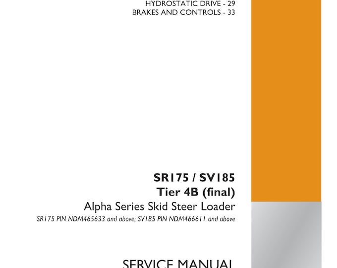 Case SR175 / SV185 Tier 4B (final) Alpha Series Skid Steer Loader  - Repair manual - (Pdf Download)