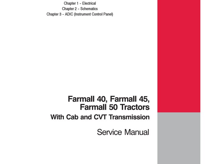 Case Farmall 40,  Farmall 45 ,Farmall 50 with Cab and CVT -  Service Manual (Pdf Download)