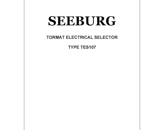 Seeburg TES107 - Service Manual - Instruction Manual -  Wiring Diagram - Schematic - Operation Manual - Parts List